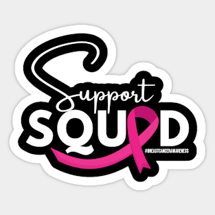 Support Squad - Breast cancer awareness Sticker